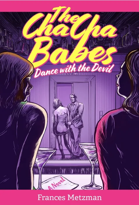 Cover of The Cha Cha Babes Dance with the Devil