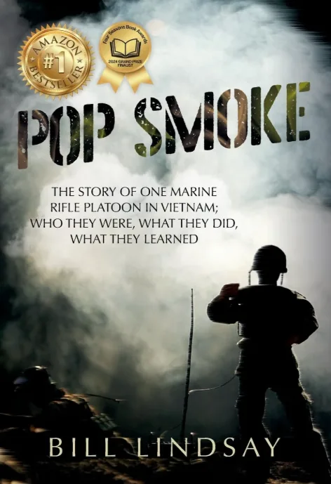 Cover of Pop Smoke: The Story of One Marine Rifle Platoon in Vietnam; Who They Were, What They Did, What They Learned