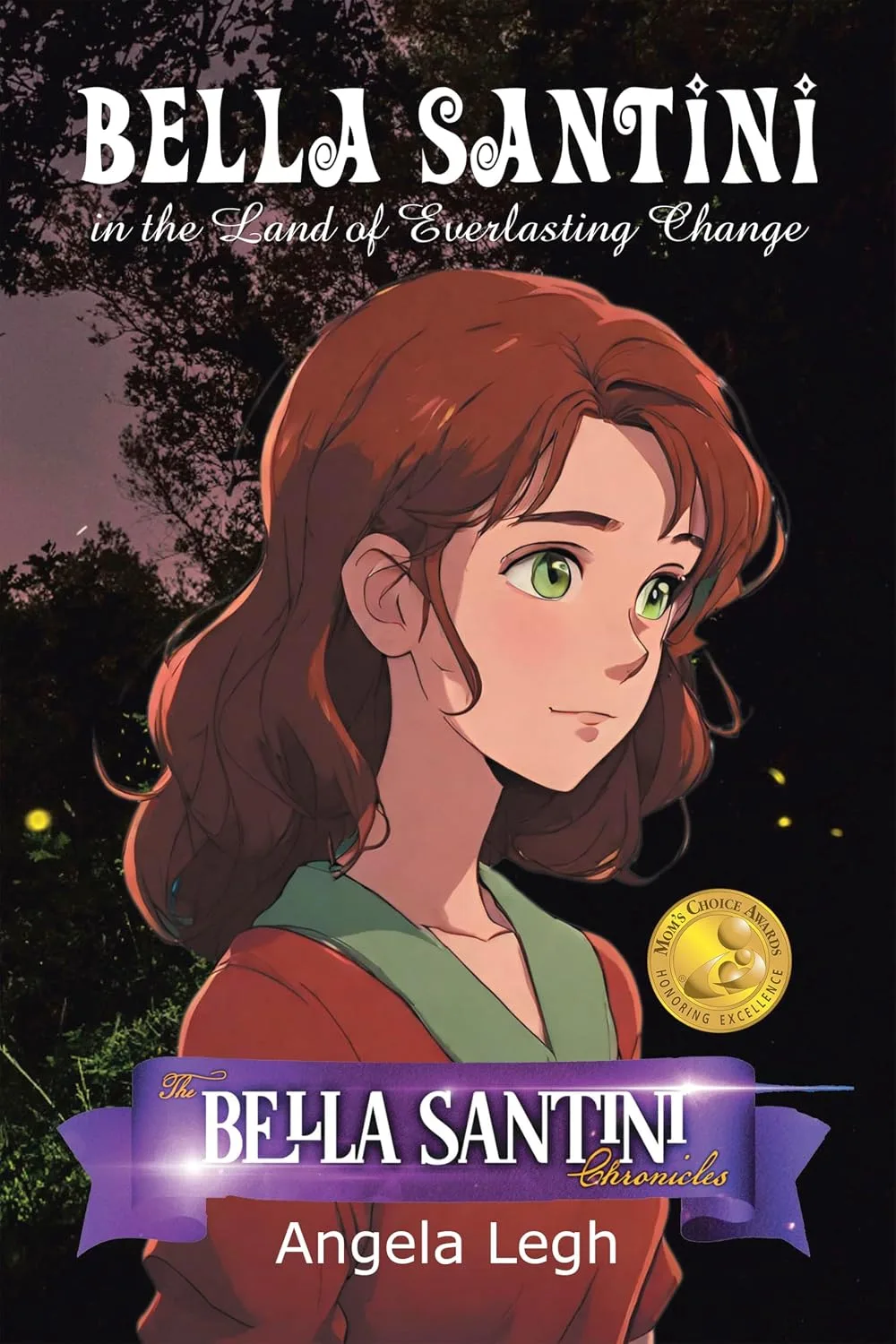 Cover of Bella Santini in the Land of Everlasting Change