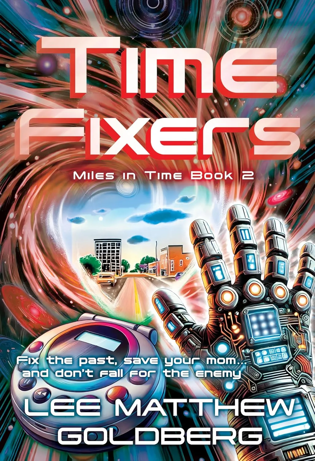 Cover of Time Fixers: A YA Time Travel Mystery