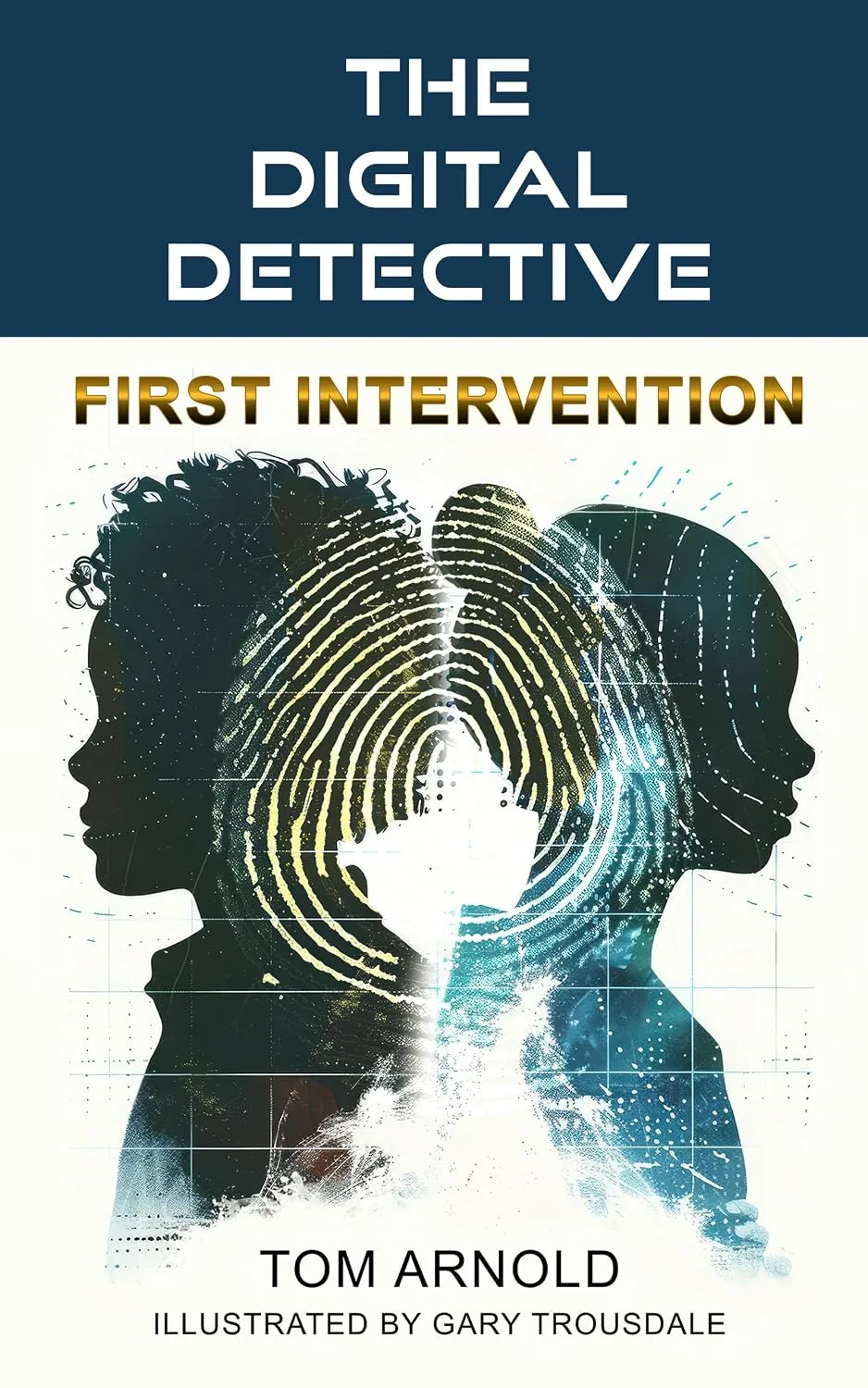 Cover of The Digital Detective: First Intervention