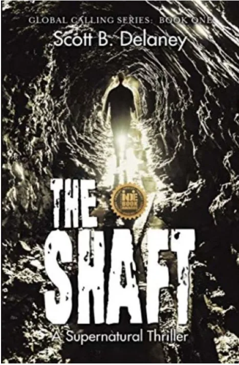 Cover of The Shaft: A Supernatural Thriller (The Global Calling Series Book 1)