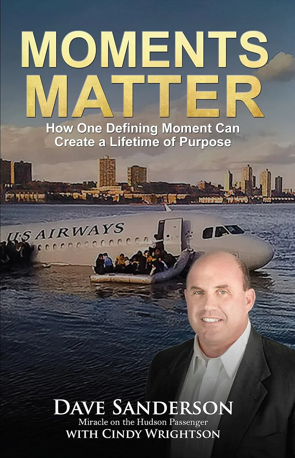 Cover of Moments Matter: How One Defining Moment Can Create a Lifetime of Purpose