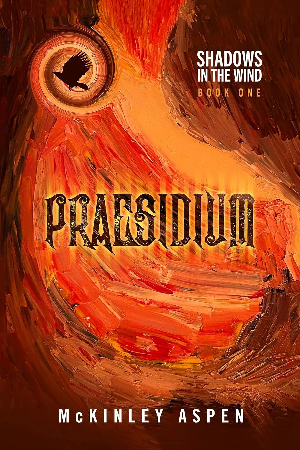 Cover of Praesidium: (Shadows in the Wind - Book One)