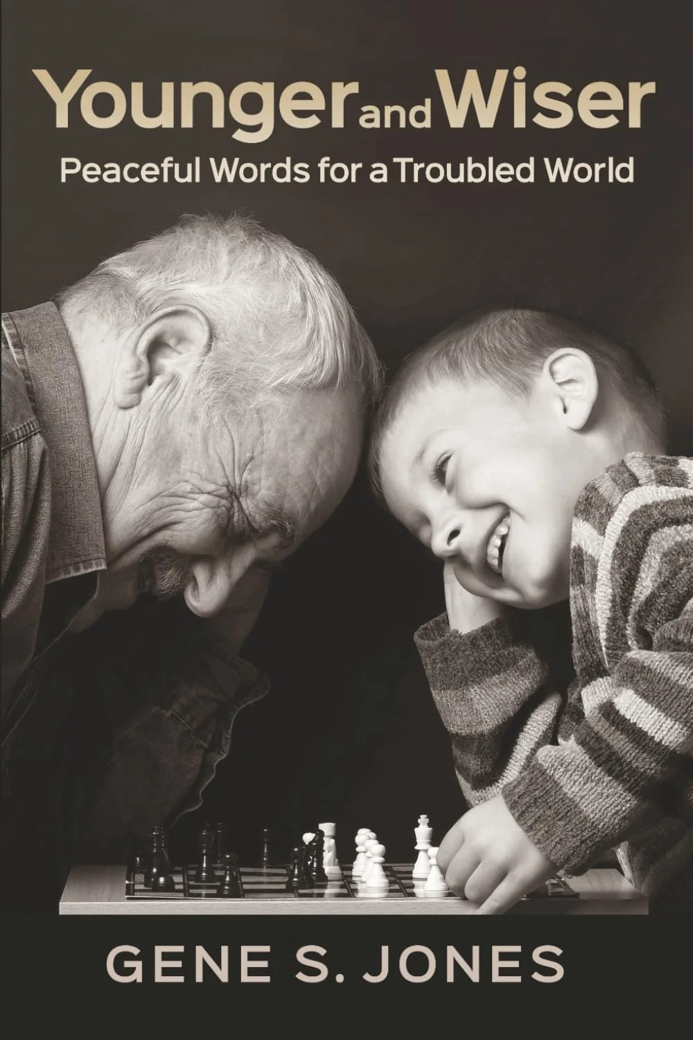 Cover of Younger and Wiser: Peaceful Words For A Troubled World