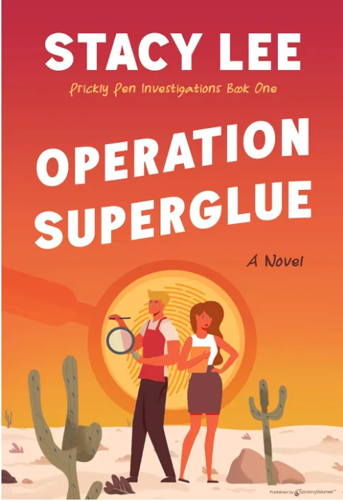 Cover of Operation Superglue (Prickly Pen Investigations Book 1)